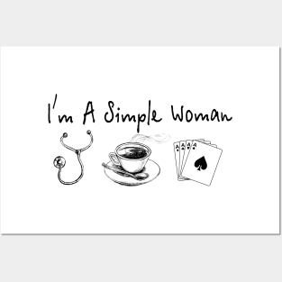 I'm A Simple Woman Nurse Coffee Cards Posters and Art